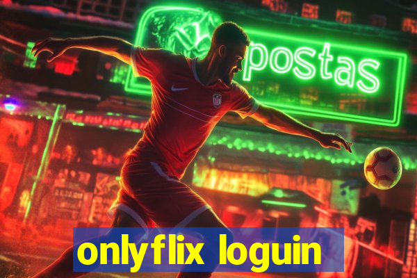 onlyflix loguin